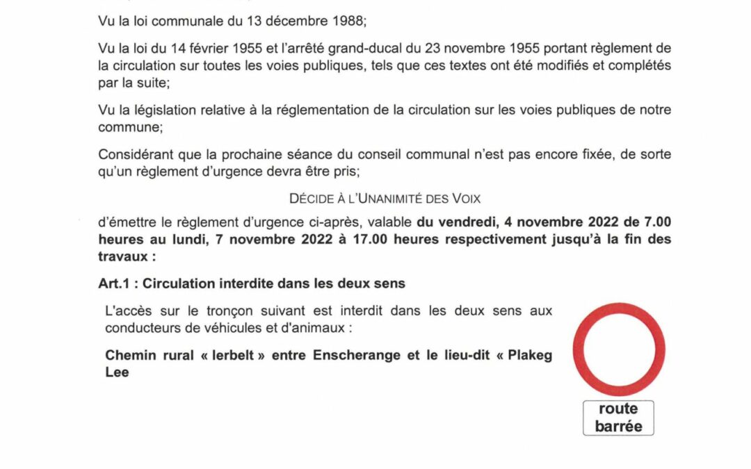 Circulation interdite – Entre « Ierbelt » et « Plakeg Lee » à Enscherange du 7 novembre jusqu’à la fin des travaux