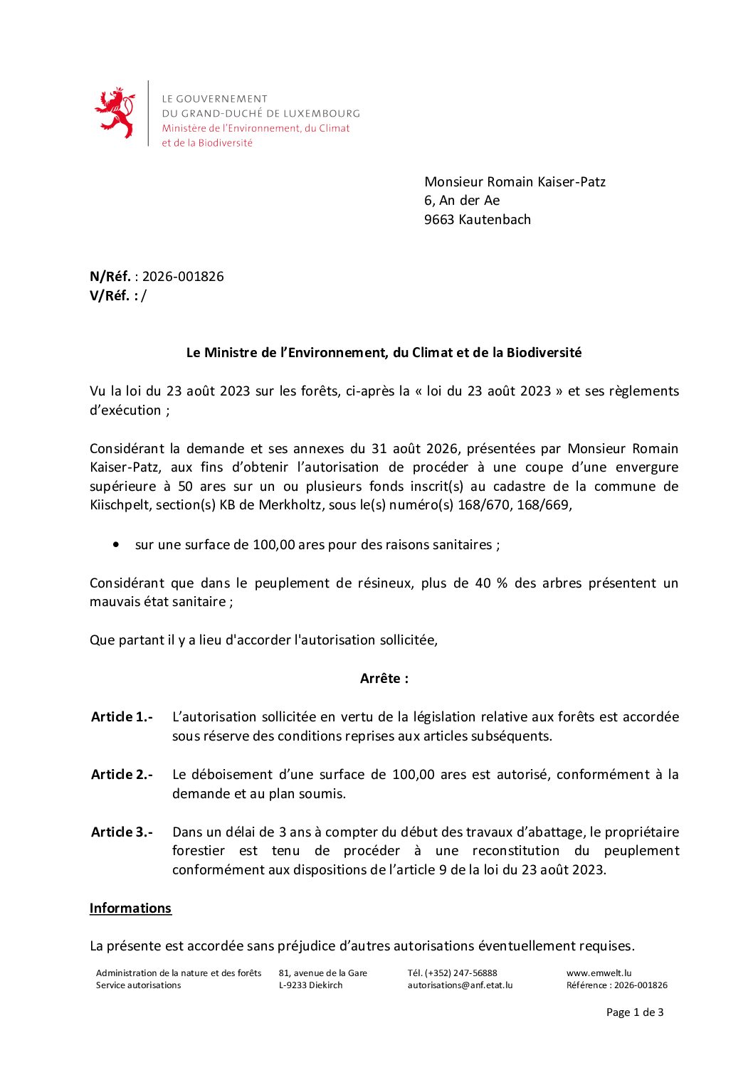 Décision 2026-001826 obtenir l’autorisation de procéder à une coupe d’une envergure sur le territoire de la commune de Kiischpelt.