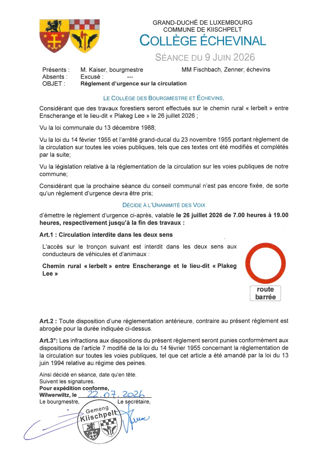 Règlement d'urgence sur la circulation chemin rural Ierbelt entre Enscherange et le lieu-dit Plakeg Lee.