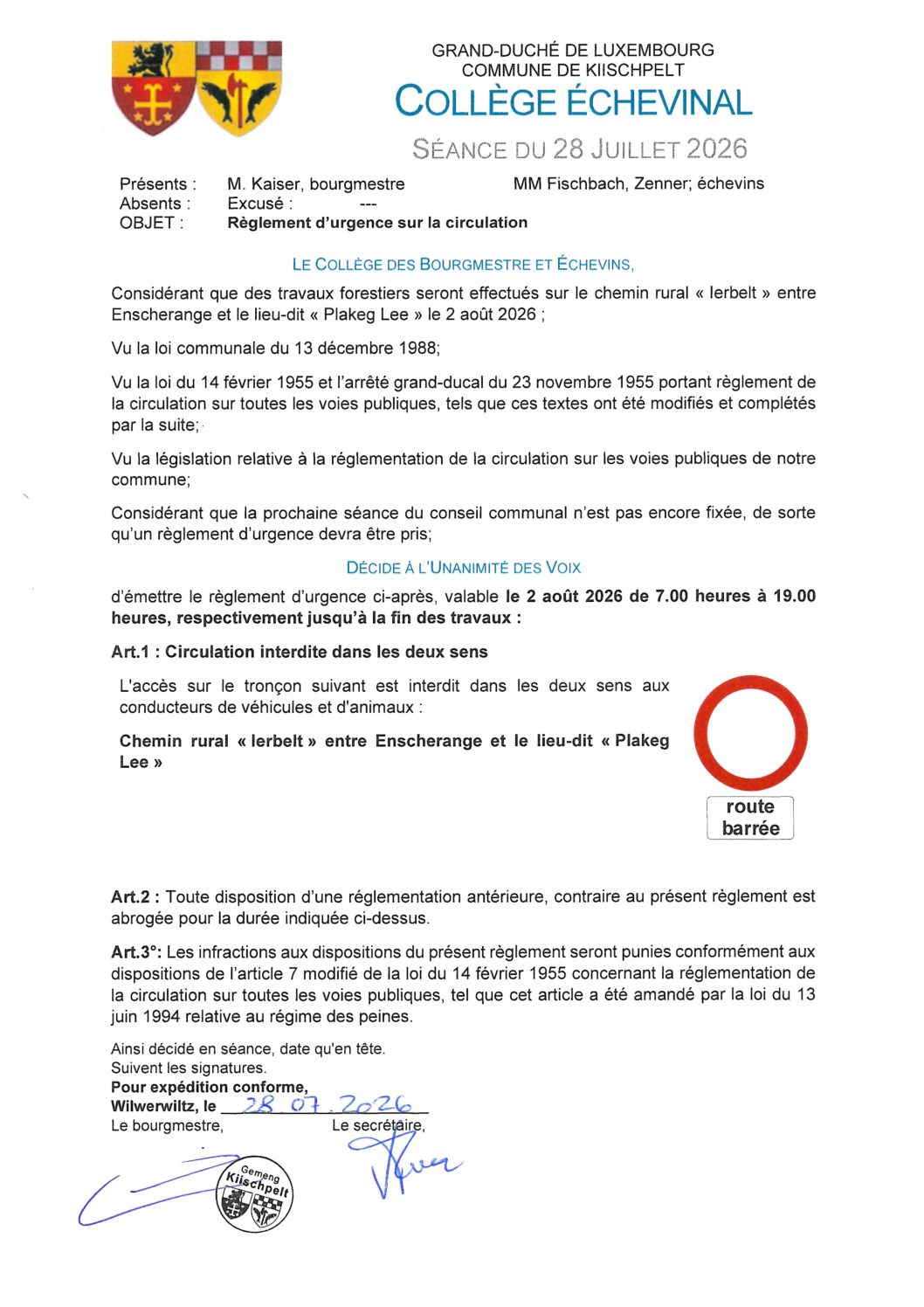 Règlement d'urgence sur la circulation entre le chemin rural Ierbelt et Enscherange Plackeg Lee.
